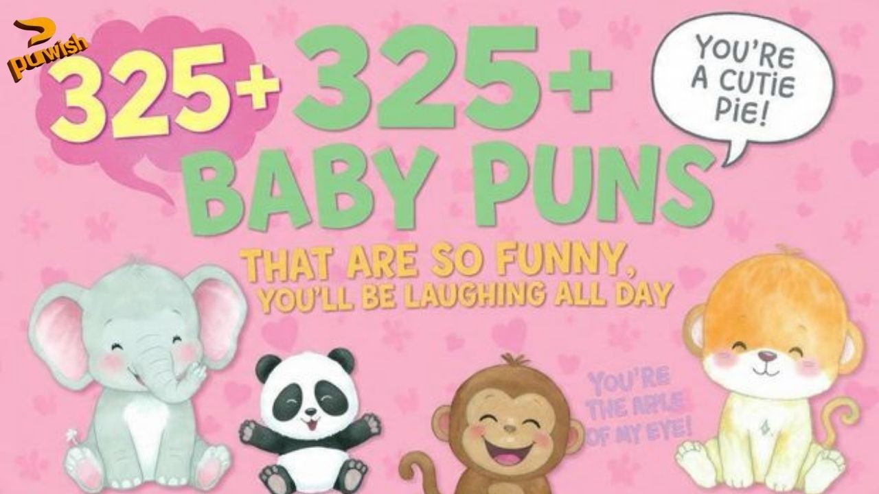 325+ Baby Puns That Are So Funny, You’ll Be Laughing All Day