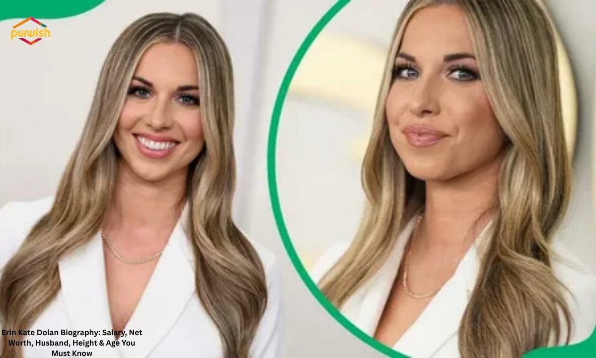 Erin Kate Dolan Biography Salary, Net Worth, Husband, Height & Age You Must Know