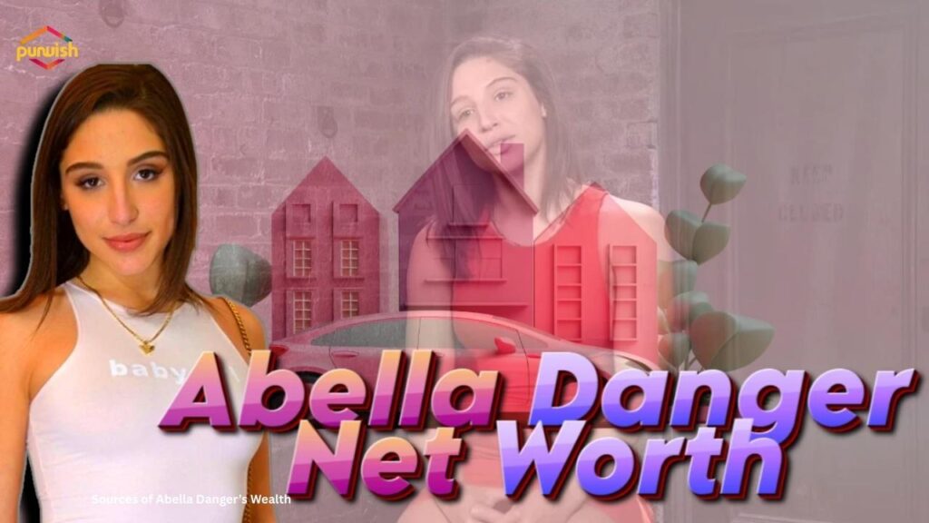Sources of Abella Danger’s Wealth