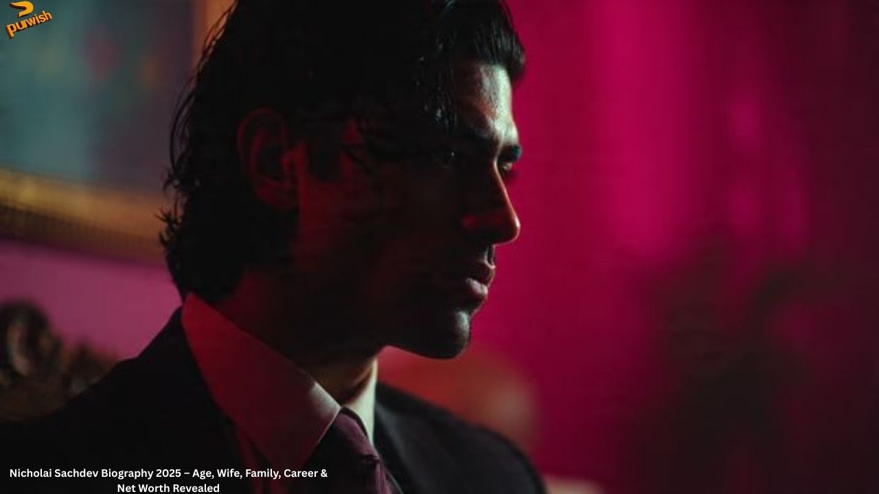 Nicholai Sachdev Biography 2025 – Age, Wife, Family, Career & Net Worth Revealed